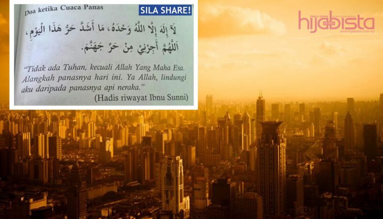 Malaysia Akan Mengalami Cuaca Panas & Kering Hingga Mac, Jom Amalkan Doa Ini Insyallah Sejuknya Terasa Dalam Hati