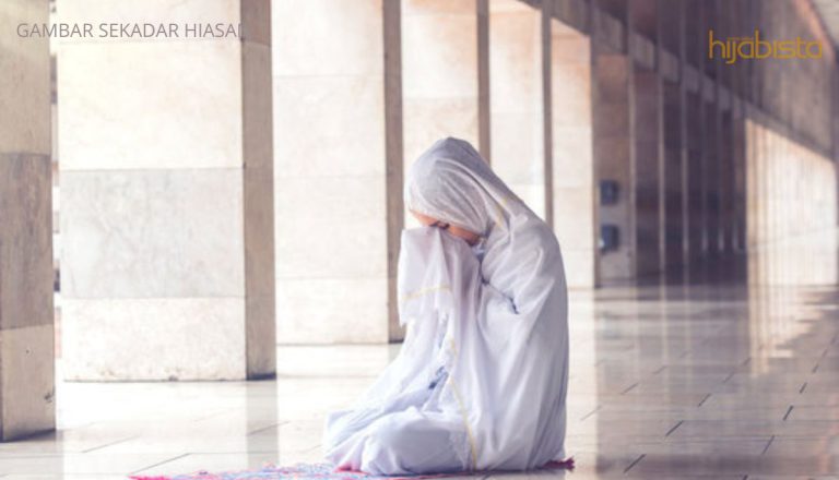 Hijabi Payah Nak Solat? Ini Cara Mengatasinya! Masih Belum Terlambat….