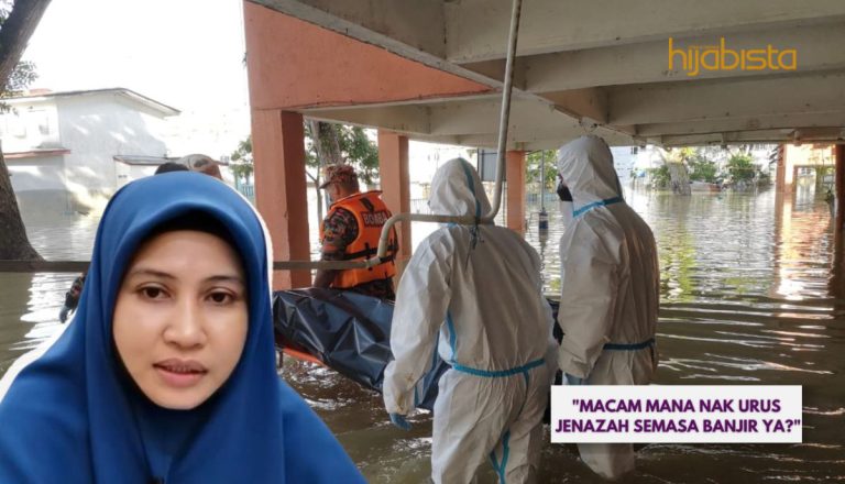 Urus Jenazah Semasa Banjir Satu Kewajipan! Ini 4 Cara Yang Perlu Dilakukan Menurut Ustazah Asma’