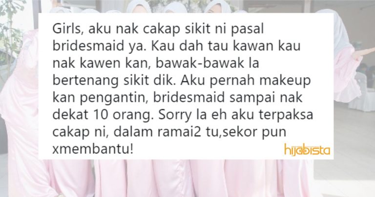 Bridesmaid 10 Orang Tapi 1 Pun Tak Membantu!-Jurusolek Ini Dedah Situasi Sebenar Hari Perkahwinan